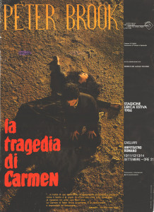 Titolo originale: La tragedia di Carmen - Peter Brook Note al titolo: Anfiteatro romano, Cagliari 1986, Manifesto cm 96 x 68. In 3 esemplari (di cui 1 affisso in Corridoio); carta Allegati: Collaborazione Domus de Janas Teatro