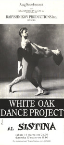 White oak dance project Titolo originale: 11. White oak dance project Note al titolo: Teatro Sistina. Roma Manifesto cm 100 x 70. In 2 esemplari; carta Allegati: Andres Neumann International. Gilles Baye-Pouey for G.F.I. inc. Baryshnikov productions inc.